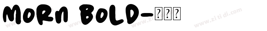 Morn Bold字体转换
